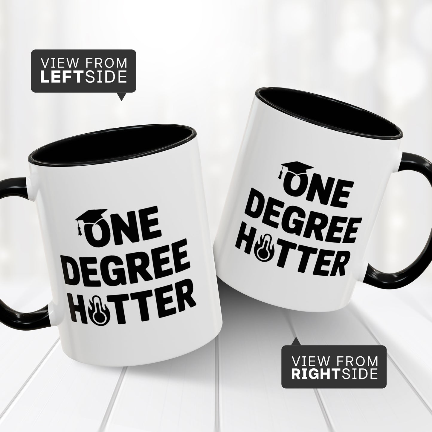 One Degree Hotter Mug