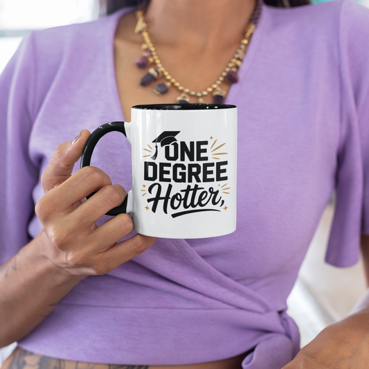 One Degree Hotter Graduation Mug