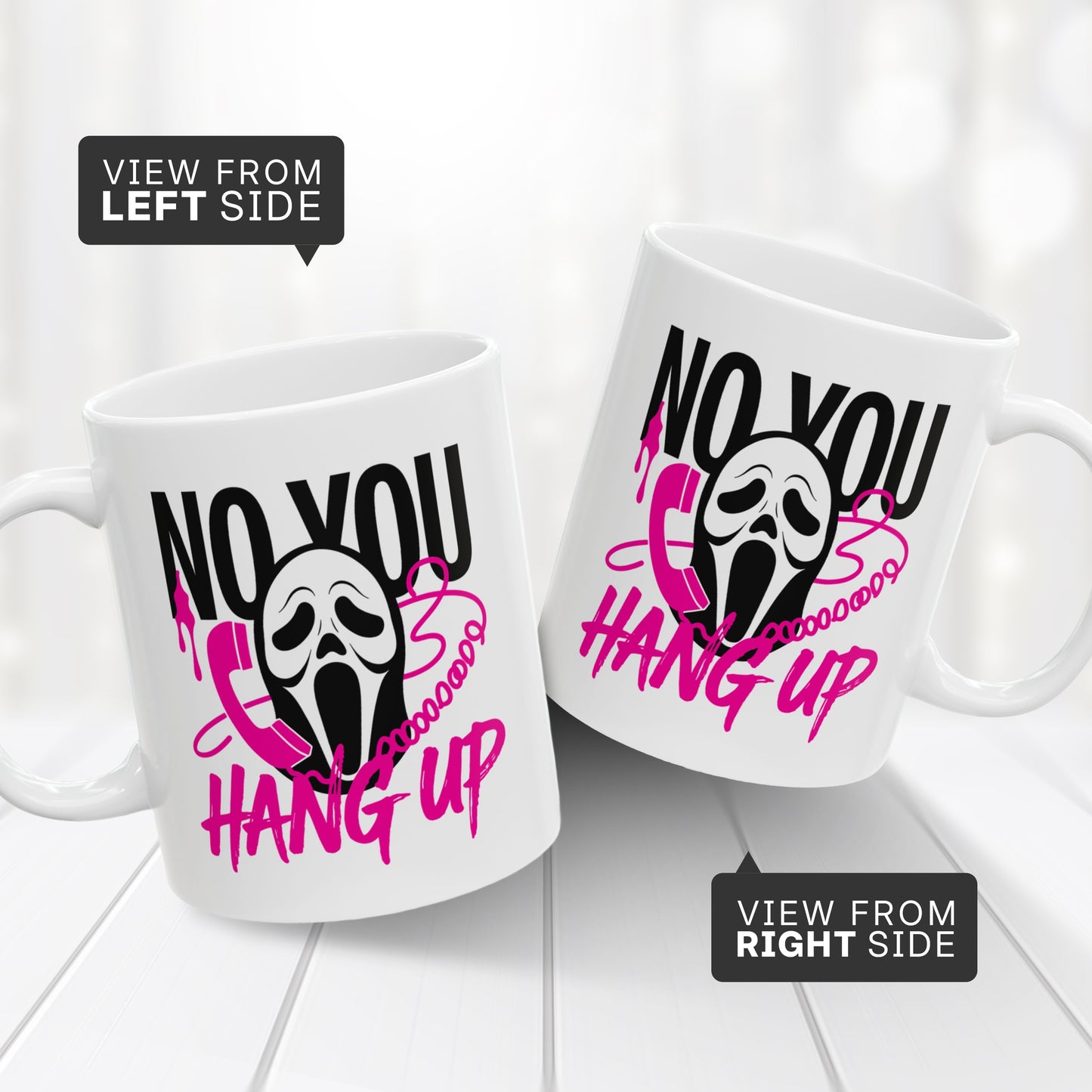 Ghostface Halloween Mug – “No You Hang Up” Ghostface Design
