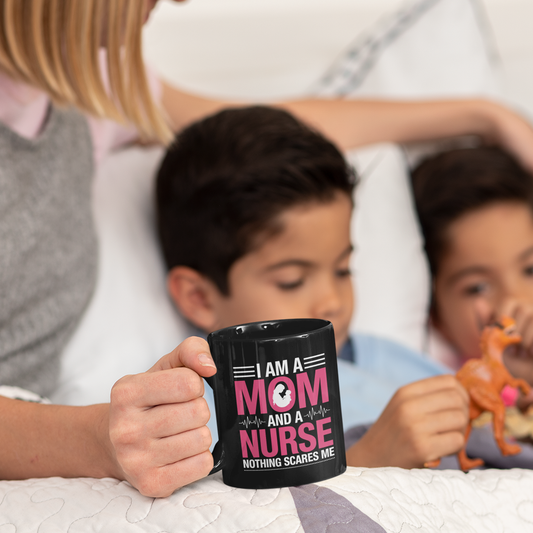 I Am a Mom and a Nurse Mug – Funny Coffee Cup for Moms & Nurses