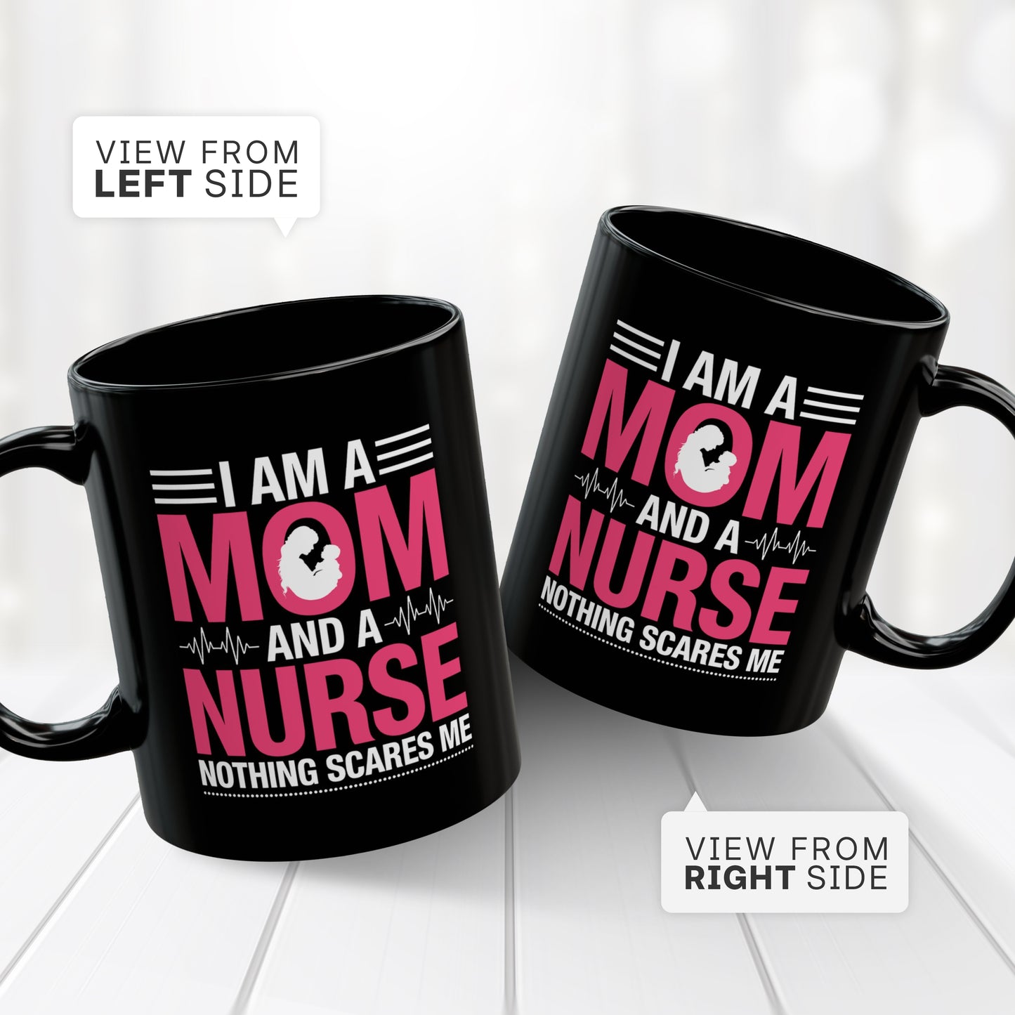 I Am a Mom and a Nurse Mug – Funny Coffee Cup for Moms & Nurses