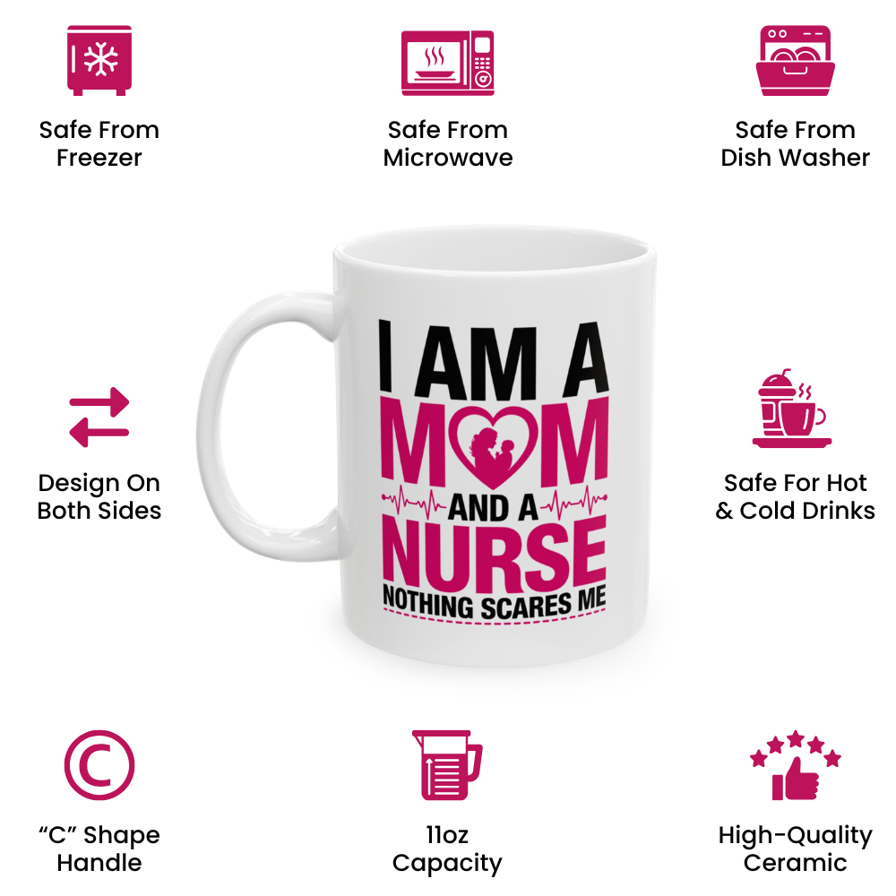 Inspirational Nurse Mom Mug – Mother’s Day & Nurse Appreciation Gift