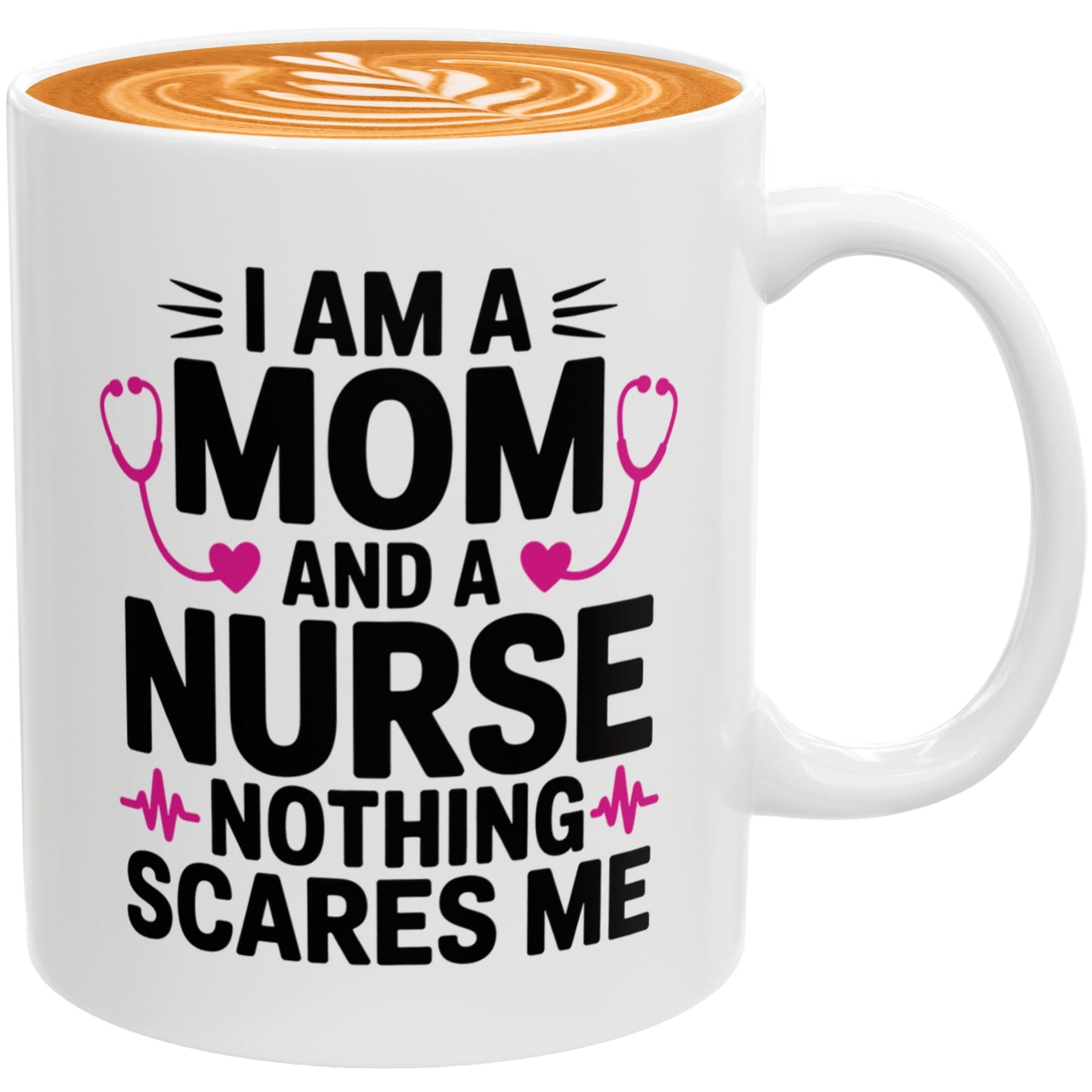 Funny Nurse Mom Coffee Mug – Nothing Scares Me Cup Gift for Women