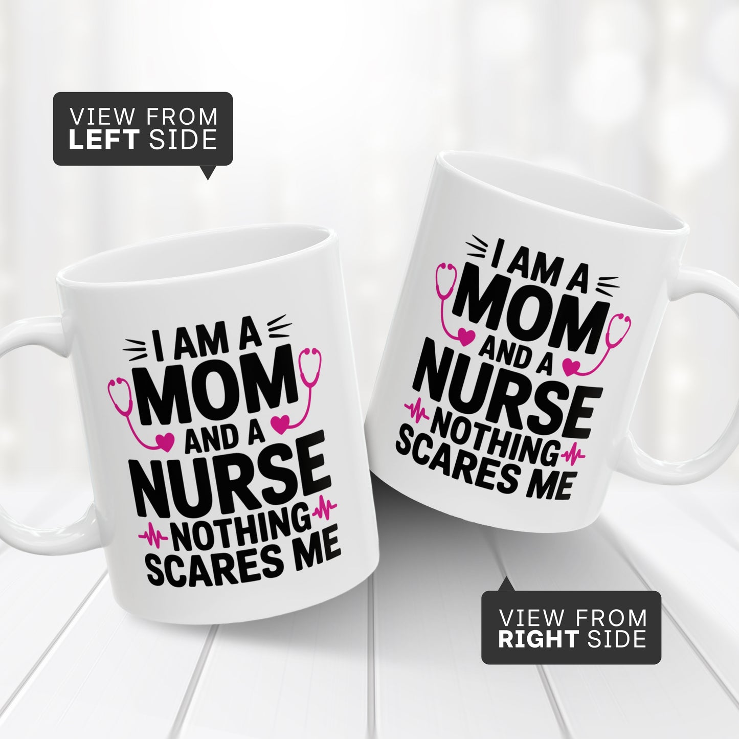Funny Nurse Mom Coffee Mug – Nothing Scares Me Cup Gift for Women