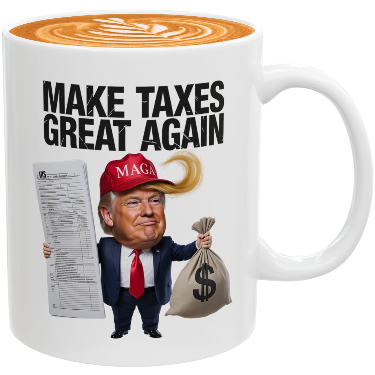 Make Taxes Great Again Mug – Funny Trump Satire Coffee Cup