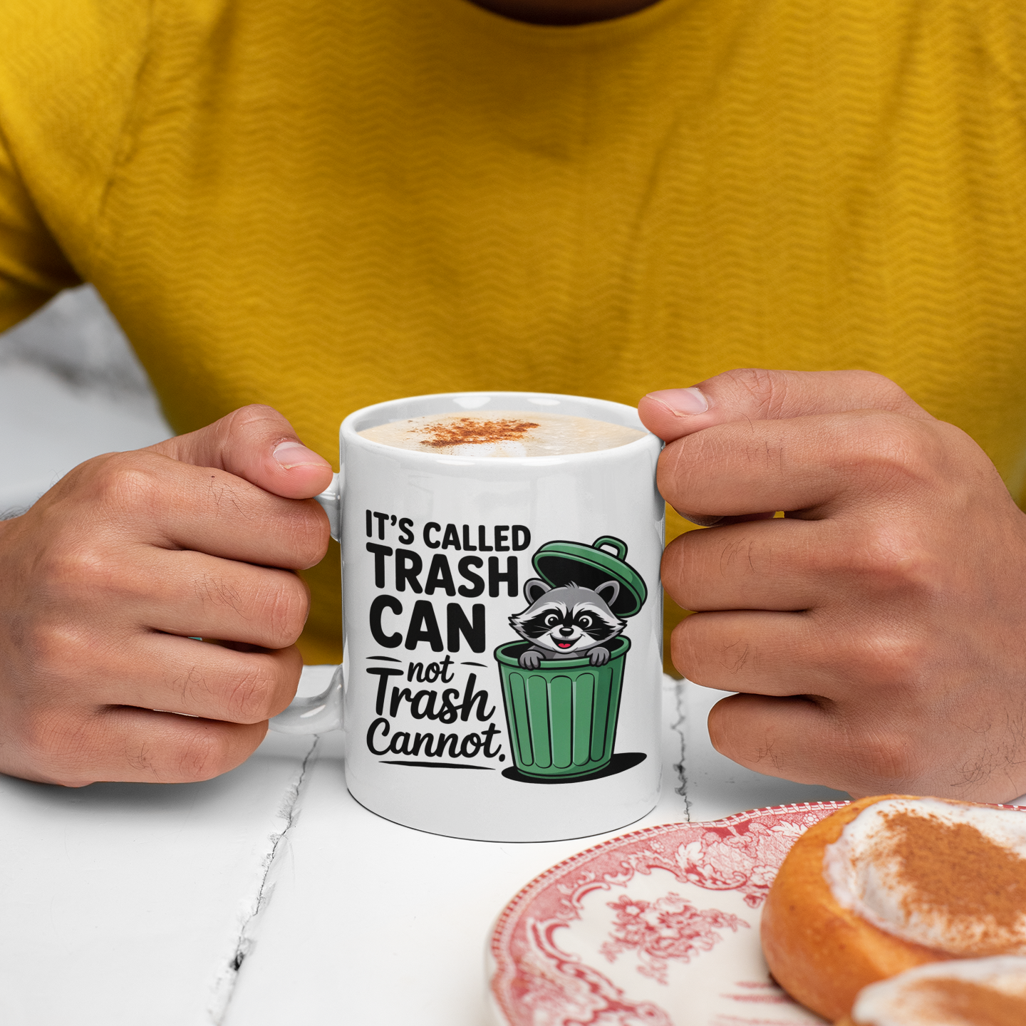 It’s Called Trash Can Not Trash Cannot Mug – Funny Raccoon Cup
