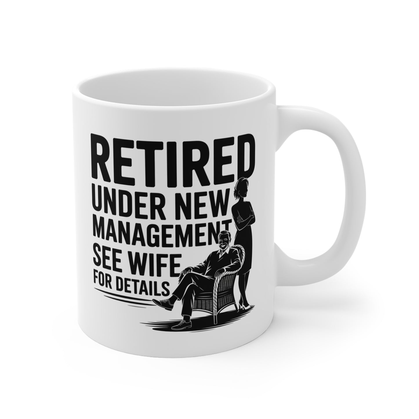 Retired & Loving It – Funny Mug